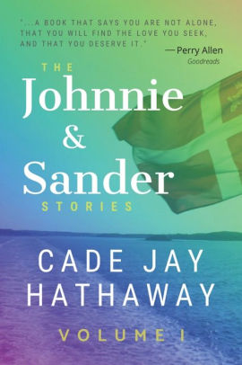 The Johnnie & Sander Stories Volume I