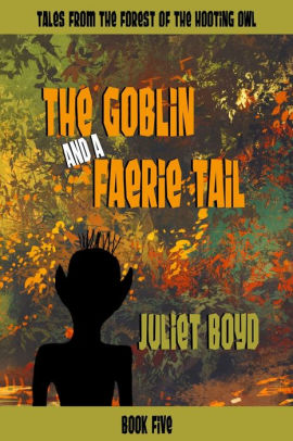 The Goblin and a Faerie Tail