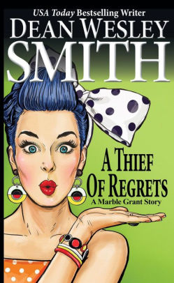 A Thief of Regrets