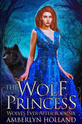 The Wolf Princess