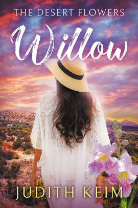 The Desert Flowers - Willow