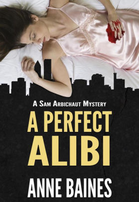 A Perfect Alibi