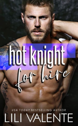 Hot Knight For Hire