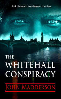 The Whitehall Conspiracy