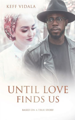 UNTIL LOVE FINDS US