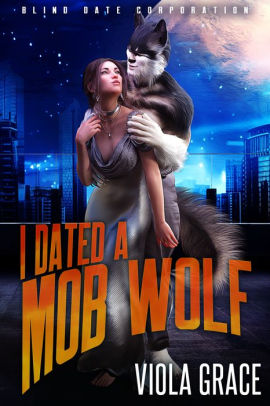 I Dated a Mob Wolf