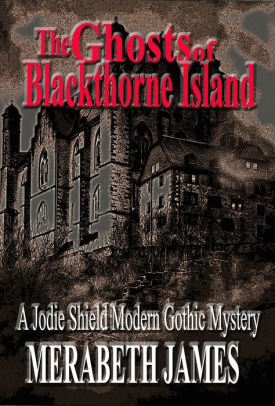 The Ghosts of Blackthorne Island