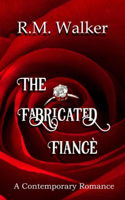 The Fabricated Fiance