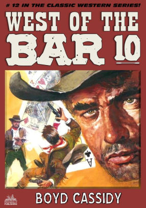 West of the Bar 10