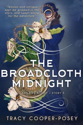 The Broadcloth Midnight