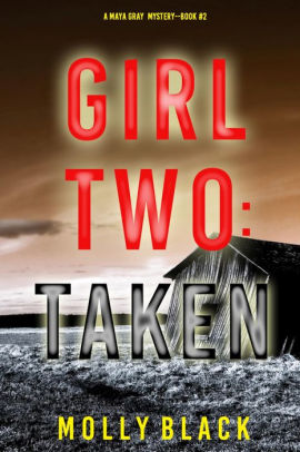 Girl Two: Taken