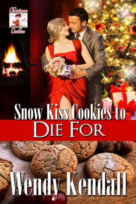 Snow Kiss Cookies To Die For