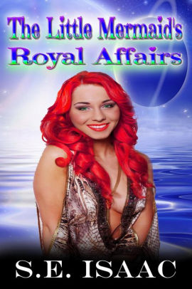 The Little Mermaid's Royal Affairs