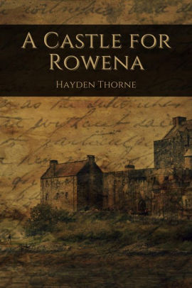 A Castle for Rowena