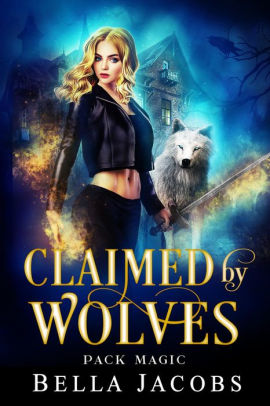 Claimed by Wolves