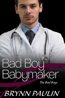 Bad Boy Babymaker