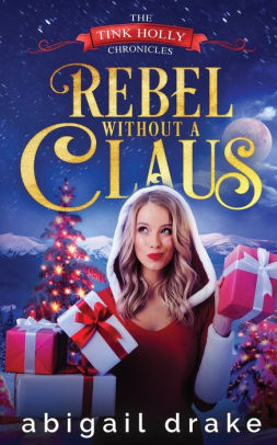 Rebel Without a Claus