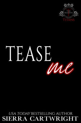 Tease Me