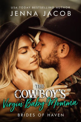 The Cowboy's Virgin Baby Momma