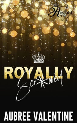 Royally Scr*wed