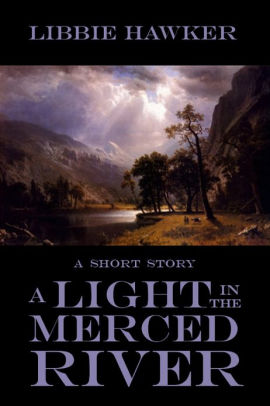 A Light in the Merced River