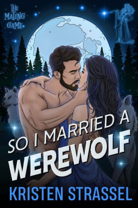 So I Married a Werewolf