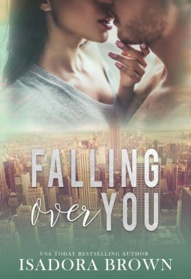 Falling Over You