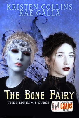 The Bone Fairy: The Nephilim's Curse