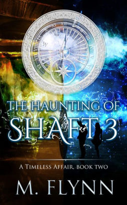 The Haunting of Shaft 3