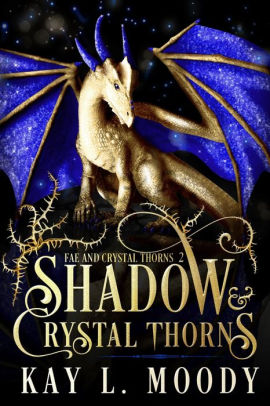 Shadow and Crystal Thorns