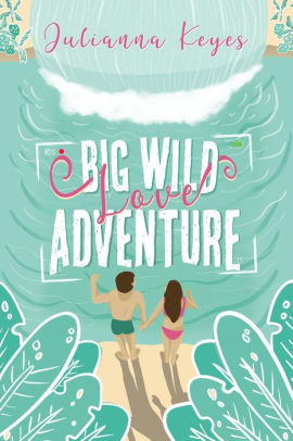 Big Wild Love Adventure