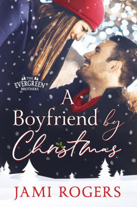 A Boyfriend by Christmas