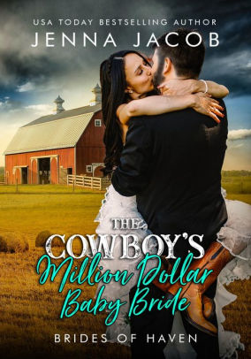 The Cowboy's Million Dollar Baby Bride