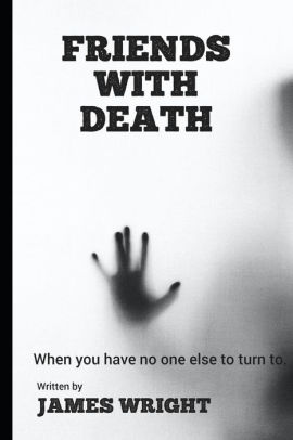 Friends With Death