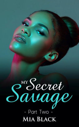 My Secret Savage 2