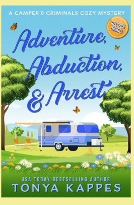 Adventure, Abduction, & Arrest