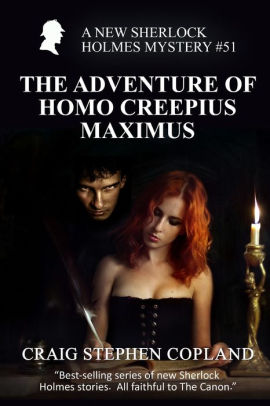 The Adventure of Homo Creepius Maximus