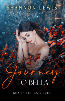 Journey to Bella