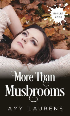 More Than Mushrooms