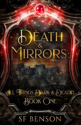 Death & Mirrors