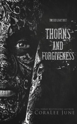 Thorns and Forgiveness