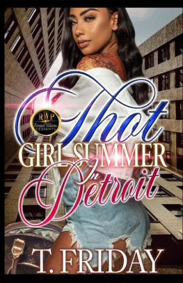 THOT GIRL SUMMER IN DETROIT