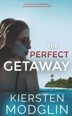 The Perfect Getaway