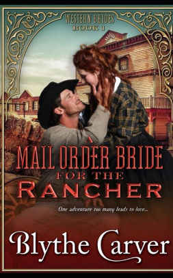 A Mail Order Bride for the Rancher