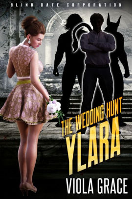 The Wedding Hunt Ylara