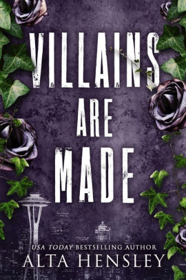 Villains Are Made