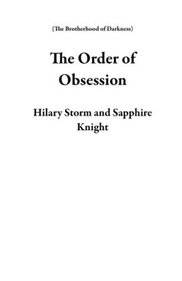 The Order of Obsession