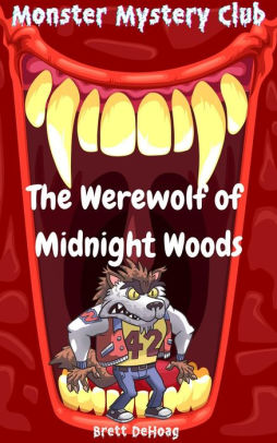 The Werewolf of Midnight Woods