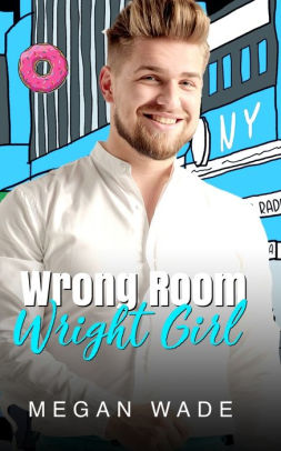 Wrong Room, Wright Girl