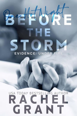 Before the Storm: One Hot Night